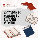 October is Canadian Library Month